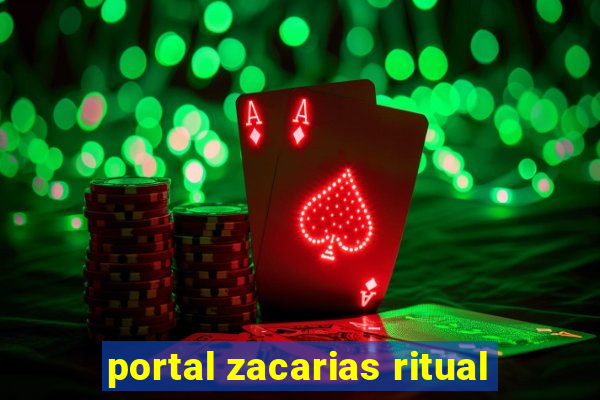 portal zacarias ritual